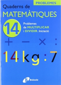 Books Frontpage 14 Problemes de multiplicar i dividir Iniciació