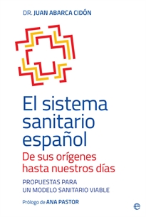 Books Frontpage El sistema sanitario español. De sus orígenes hasta nuestros días