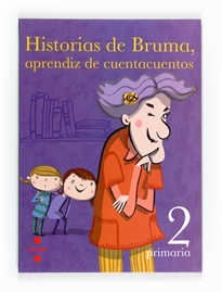 Books Frontpage Historias de Bruma, aprendiz de cuentacuentos. 2 Primaria