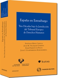 Books Frontpage España en Estrasburgo - Tres décadas bajo la jurisdicción del Tribunal Europeo de Derechos Humanos.