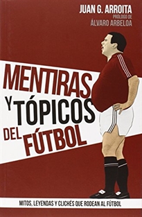 Books Frontpage Mentiras y tópicos del fútbol