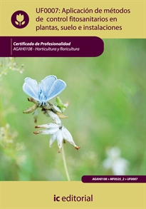 Books Frontpage Aplicación de métodos de control fitosanitarios en plantas, suelo e instalaciones. agah0108 - horticultura y floricultura