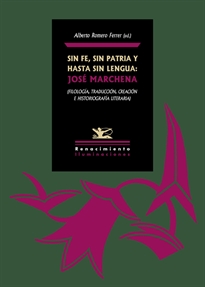 Books Frontpage Sin fe, sin patria y hasta sin lengua: José Marchena
