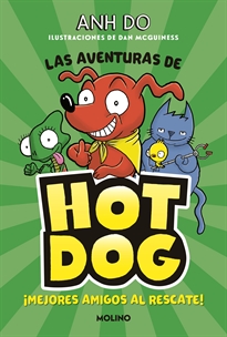 Books Frontpage ¡Las aventuras de Hotdog! 1 - Mejores amigos al rescate