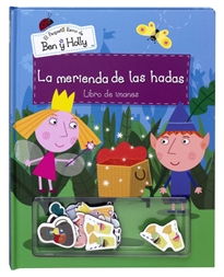 Books Frontpage La merienda de las hadas (El pequeño reino de Ben y Holly. Libro regalo)