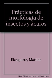 Books Frontpage Prácticas de morfología de insectos y ácaros.