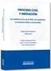 Front pageProceso civil y mediación - Su análisis en la Ley 5/2012 de mediación en asuntos civiles y mercantiles