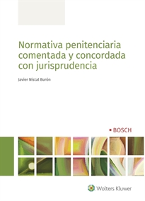 Books Frontpage Normativa penitenciaria comentada y concordada con jurisprudencia