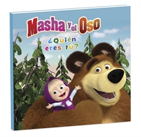 Books Frontpage ¿Quién eres tú? (Masha y el Oso. Álbum ilustrado)