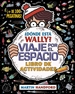 Front page¿Dónde está Wally? Viaje por el espacio. Libro de actividades (Colección ¿Dónde está Wally?)