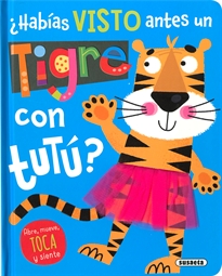 Books Frontpage ¿Habías visto antes un tigre con tutú?