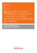 Front pageReflexiones actuales en torno a la dialéctica, la retórica y otros métodos en la formación del jurista (Papel + e-book)