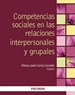 Front pageCompetencias sociales en las relaciones interpersonales y grupales