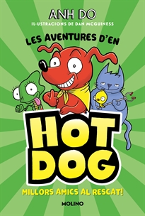 Books Frontpage Les aventures d'en Hotdog! 1 - Millors amics al rescat