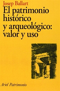 Books Frontpage El patrimonio histórico y arqueológico: valor y uso