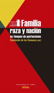 Books Frontpage Familia, raza y nación en tiempos de posfascismo