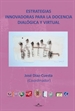 Front pageEstrategias innovadoras para la docencia dialógica y virtual