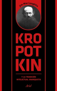 Books Frontpage Kropotkin y la tradición intelectual anarquista