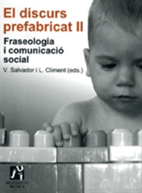 Books Frontpage El discurs prefabricat II. Fraseologia i comunicació social