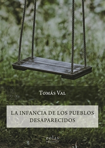 Books Frontpage La infancia de los pueblos desaperecidos