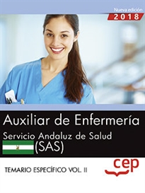 Books Frontpage Auxiliar de Enfermería. Servicio Andaluz de Salud (SAS). Temario específico. Vol. II.