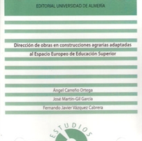 Books Frontpage Dirección de obras en construcciones agrarias adaptadas al Espacio Europeo de Educación Superior