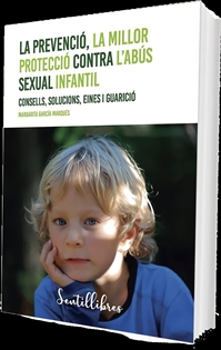 Books Frontpage La prevenció, la millor protecció contra l'abús sexual infantil