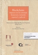 Front pageBlockchain: impacto en los sistemas financiero, notarial, registral y judicial (Papel + e-book)