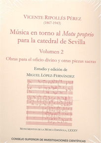 Books Frontpage Música en torno al Motu proprio para la catedral de Sevilla. Vol. 2, Obras para el oficio divino y otras piezas sacras