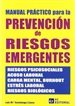 Front pageManual práctico para la Prevención de Riesgos Emergentes