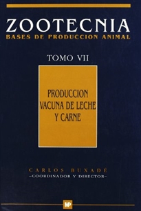 Books Frontpage Producción vacuna de leche y carne. Zootecnia Tomo VII