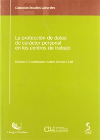 Books Frontpage La protección de datos de carácter personal en los centros de trabajo