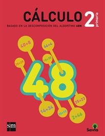 Books Frontpage Cuaderno de cálculo: basado en la descomposición del algoritmo ABN. 2 Primaria. Savia