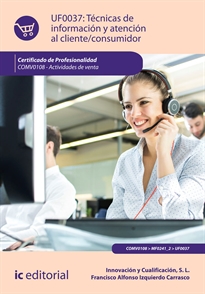 Books Frontpage Técnicas de información y atención al cliente/consumidor. COMV0108 - Actividades de venta