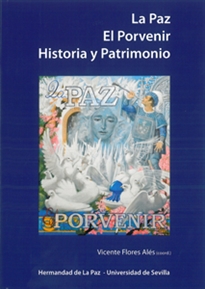 Books Frontpage La Paz. El Porvenir. Historia y Patrimonio