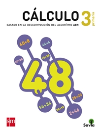 Books Frontpage Cuaderno de cálculo: basado en la descomposición del algoritmo ABN. 3 Primaria. Savia