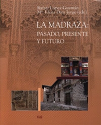Books Frontpage La Madraza: pasado, presente y futuro