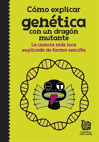 Books Frontpage Cómo explicar genética con un dragón mutante
