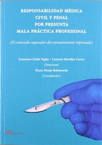 Books Frontpage Responsabilidad médica civil y penal por presunta mala práctica profesional
