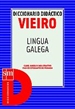Front pageDiccionario Didáctico Vieiro. Lengua Gallega.