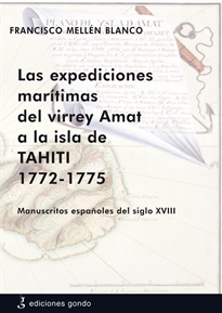 Books Frontpage Las expediciones marítimas del virrey Amat a la isla de TAHITI 1772-1775