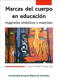 Books Frontpage Marcas del cuerpo en educación. Imaginarios simbólicos y materiales