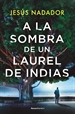 Front pageA la sombra de un laurel de Indias