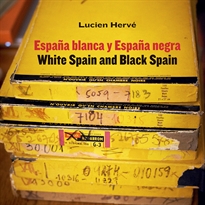 Books Frontpage Lucien Hervé. España blanca y España negra / White Spain and Black Spain
