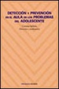 Books Frontpage Detección y prevención en el aula de los problemas del adolescente