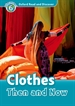 Front pageOxford Read and Discover 6. Clothes Then and Now Audio CD Pack