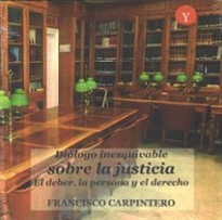 Books Frontpage Diálogo inescusable sobre la justicia. El deber, la persona y el derecho