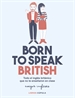Front pageBorn to speak British