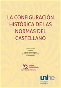 Books Frontpage La Configuración Histórica de las Normas del Castellano