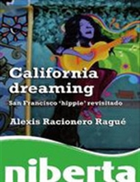 Books Frontpage California dreaming. San Francisco 'hippie' revisitado